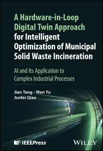 A Hardware-in-Loop Digital Twin Approach for Intelligent Optimization of Municipal Solid Waste Incineration