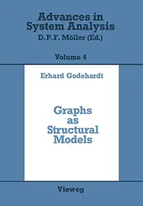 Graphs as Structural Models: The Application of Graphs and Multigraphs in Cluster Analysis