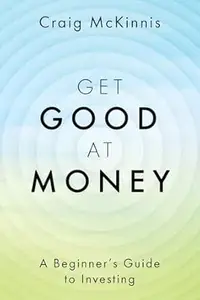 Get Good at Money