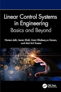Linear Control Systems in Engineering: Basics and Beyond