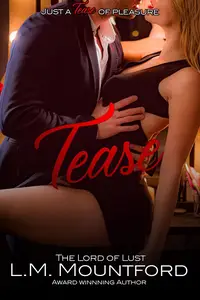Tease (Dark and Steamy Romance Collection)