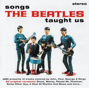 V.A. - Mojo Presents: Songs The Beatles Taught Us (2015)