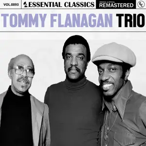 Tommy Flanagan Trio - Essential Classics, Vol. 893- Tommy Flanagan Trio (2025) [Official Digital Download]