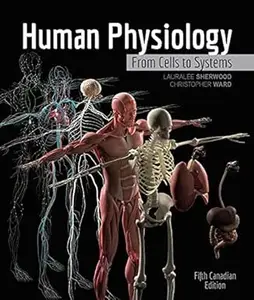 Human Physiology: From Cells to Systems, 5th Canadian Edition