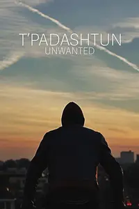 T'padashtun / Unwanted (2017) [MultiSubs]