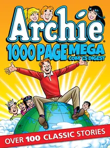 Archie 1000 Page Mega Comics Digest (2014) (digital) (Minutemen-Slayer