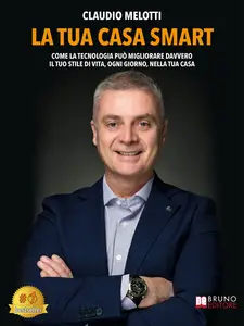 La tua casa smart - Claudio Melotti