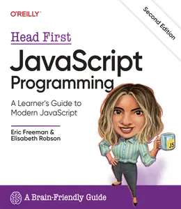 Head First JavaScript Programming: A Learner's Guide to Modern JavaScript, 2nd Edition