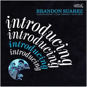 Brandon Suarez - Introducing (2025) [Official Digital Download 24/96]