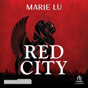 Marie Lu, "Les nouveaux alchimistes, tome 1 : Red City"