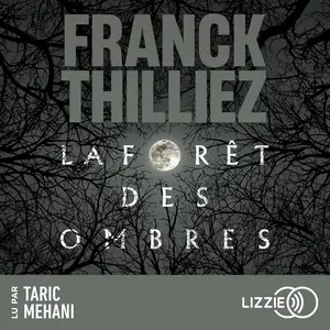 Franck Thilliez, "La forêt des ombres"