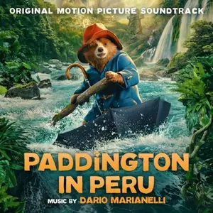 Dario Marianelli - Paddington in Peru Soundtrack (2024)