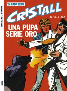Cristall Super - Volume 10 - Una Pupa Serie Oro