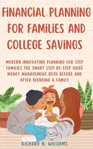 FINANCIAL PLANNING FOR FAMILIES AND COLLEGE SAVINGS