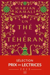 Un thé à Téhéran - Marjan Kamali
