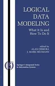 Logical Data Modeling: What it is and How to do it