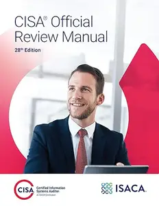 CISA Official Review Manual, 28th Edition