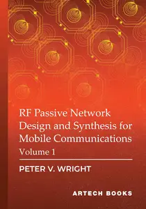 RF Passive Network Design and Synthesis for Mobile Communications