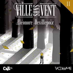 Eléonore Devillepoix, "La ville sans vent, tome 2 : La fille de la forêt"