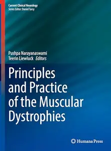 Principles and Practice of the Muscular Dystrophies (Repost)