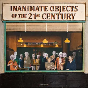 The Pale White - Inanimate Objects of the 21st Century (2026) [Official Digital Download 24/48]