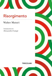 Risorgimento - Walter Maturi