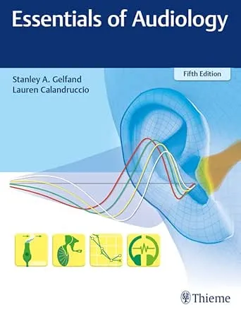 Essentials of Audiology (5th Edition)