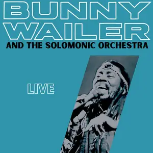 Bunny Wailer and Solomonic Orchestra - Bunny Wailer and Solomonic Orchestra (2025) [Official Digital Download]