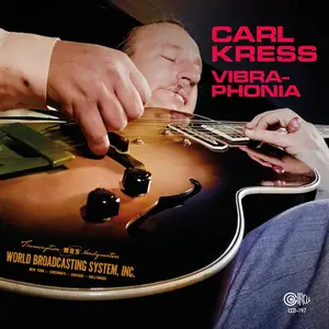 Carl Kress - Vibraphonia (2024) [Official Digital Download 24/96]