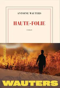 Antoine Wauters, "Haute-Folie"