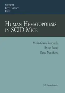 Human Hematopoiesis in SCID Mice