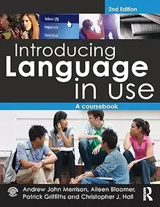 Introducing Language in Use: A Course Book Ed 2