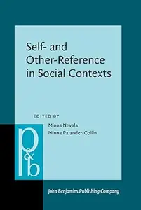 Self- and Other-Reference in Social Contexts: From global to local discourses