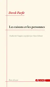 Les raisons et les personnes - Derek Parfit