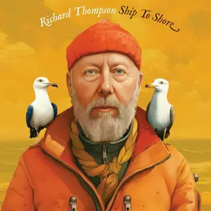 Richard Thompson - Ship to Shore (2024)