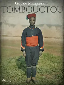 «Tombouctou» by Guy de Maupassant