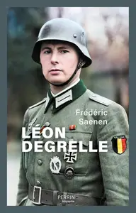 Frédéric Saenen, "Léon Degrelle"