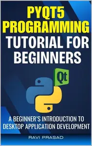 PyQt5 Programming Tutorial for Beginners