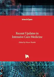 Recent Updates in Intensive Care Medicine