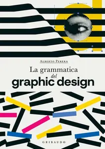 Alberto Perera - La grammatica del graphic design