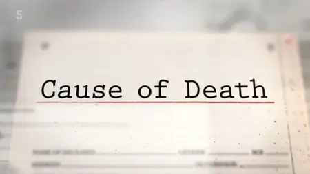 Channel 5 - Cause of Death: Licence to Kill (2025)