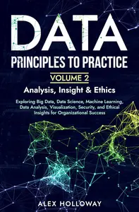 Data: Principles To Practice