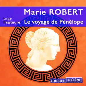 Marie Robert, "Le voyage de Pénélope: Une odyssée de la pensée"