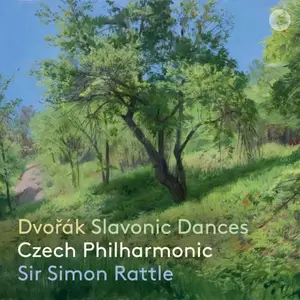 Czech Philharmonic & Sir Simon Rattle - Dvořák: Slavonic Dances (2025) [Official Digital Download 24/96]