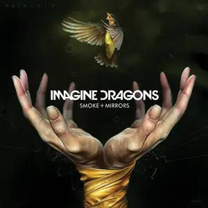 Imagine Dragons - Smoke plus Mirrors (2015) [Official Digital Download]