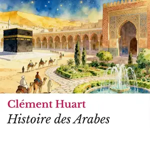 Clément Huart, "Histoire des Arabes"