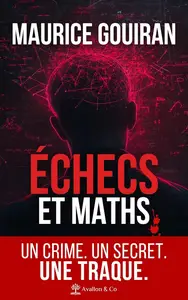 Maurice Gouiran, "Échecs et maths"