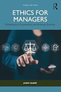 Ethics for Managers (3rd Edition)