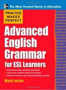 Practice Makes Perfect: Advanced English Grammar for ESL Learners