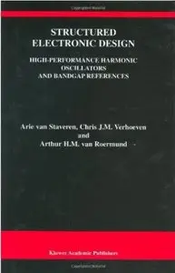 Structured Electronic Design: High-Performance Harmonic Oscillators and Bandgap References [Repost]